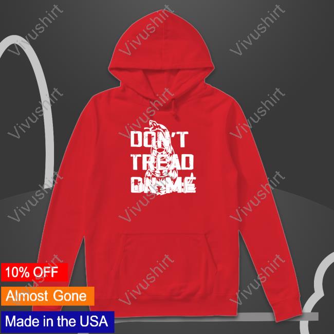 Don’T Tread On Me Tee Shirt