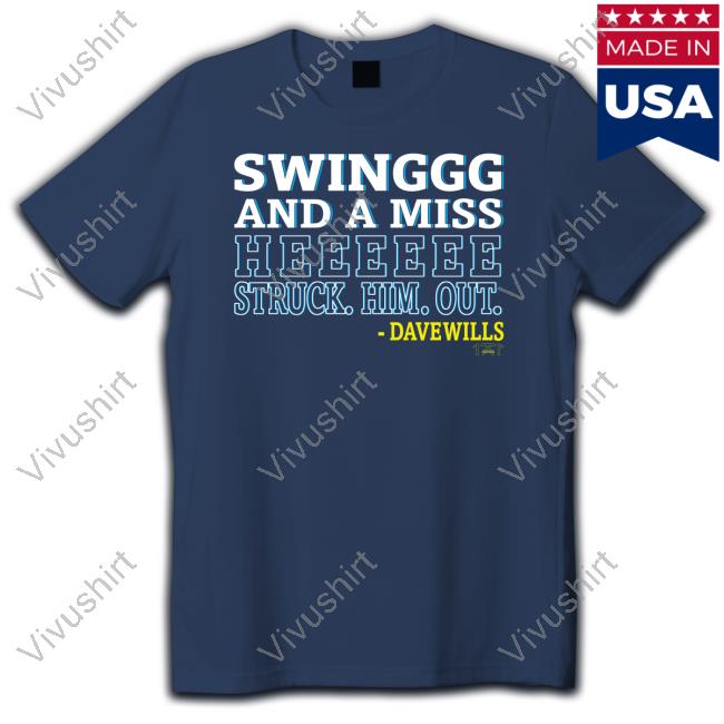Swing And Miss He Struck Him Out Tee Shirt