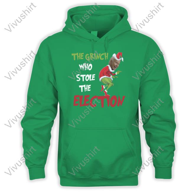 The Grinch Who Stole The Election Shirt Thepatriotsmarket Shop Thepatriotsmarket The Grinch Who Stole The Election Tee Shirt