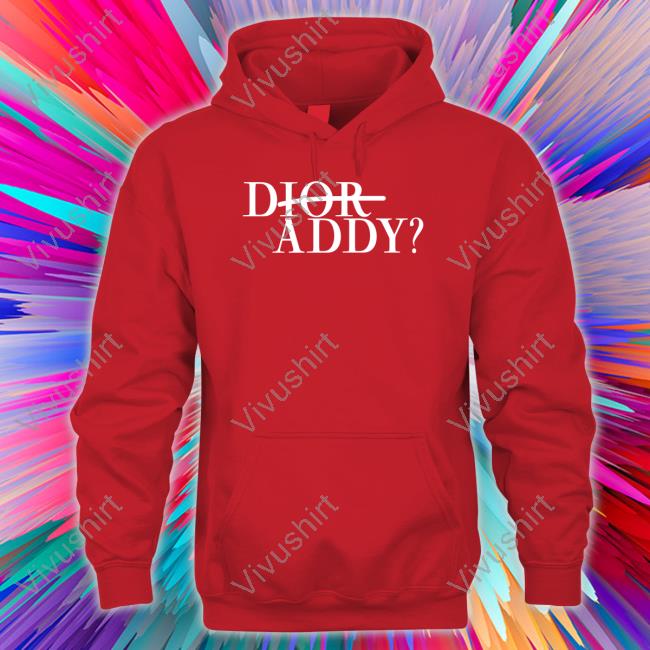 Dior Addy New Shirt Shirtsthtgohard Dior Addy Shirt