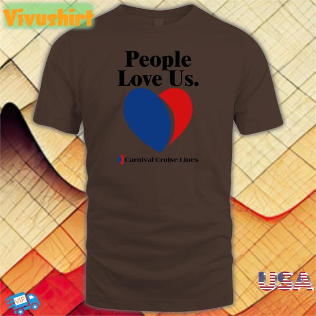 Joe Alwyn People Love Us Carnival Cruise Lines T Shirt