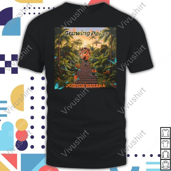 Growing Pains Josua Baraka Poster Tee Shirt