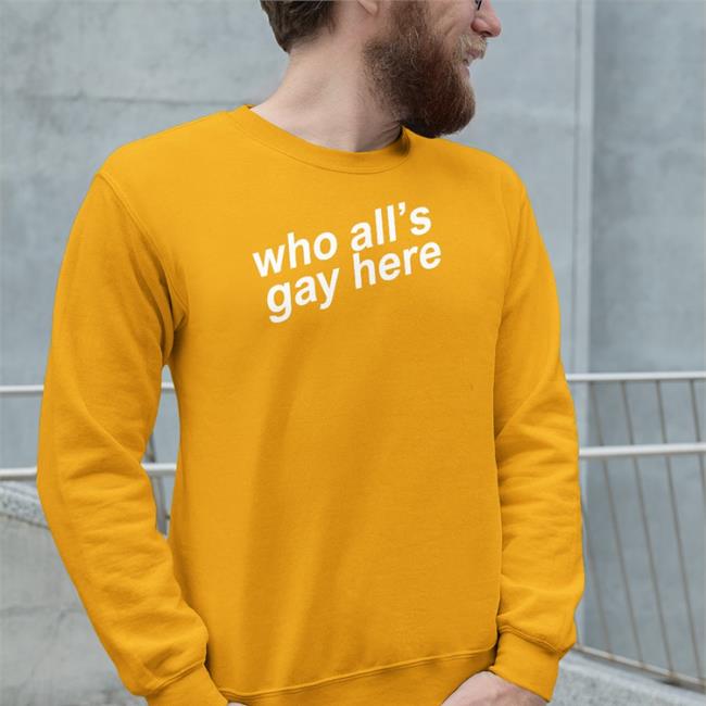 Who All's Gay Here Tee Heather Hogan