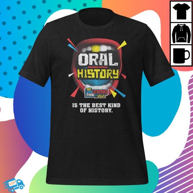 Official Lebatardaf Merch Store Oral History Is The Best History Sweatshirt