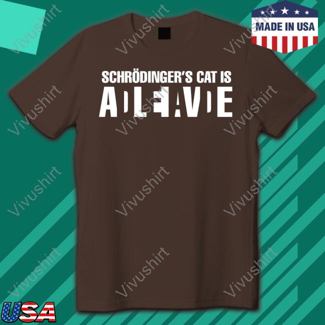 Nonbinary Schrödinger's Cat Is Adleiavde T Shirt