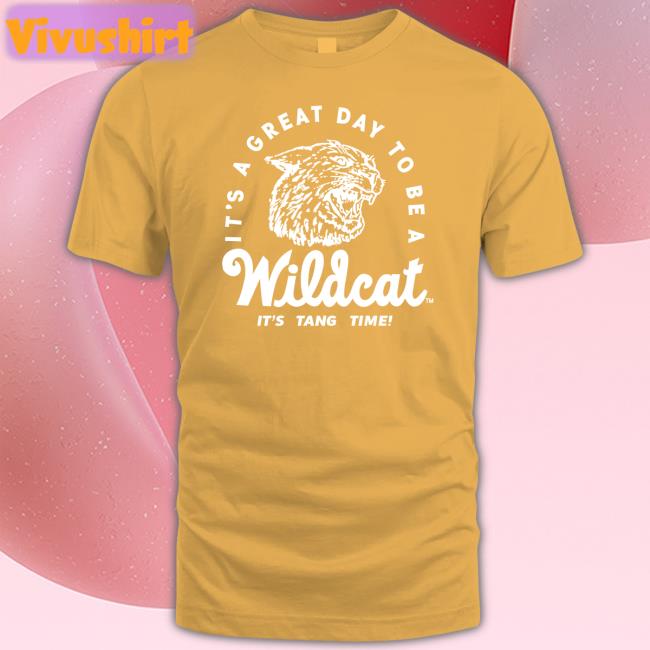 K-State Student Section K-State Men's Basketball It's A Great Day To Be A Wildcat It's Tang Time Tee Shirt