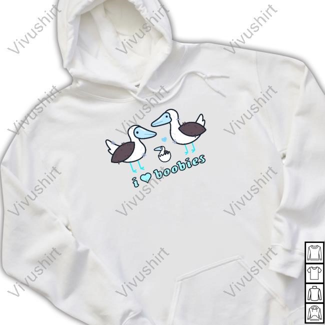 Eveoart I Love Boobies Shirt Hoodie Sweatshirt