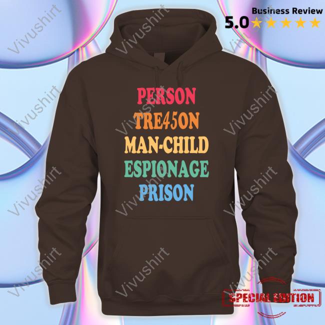 Person Treason Man Child Espionage Prison Hoodie