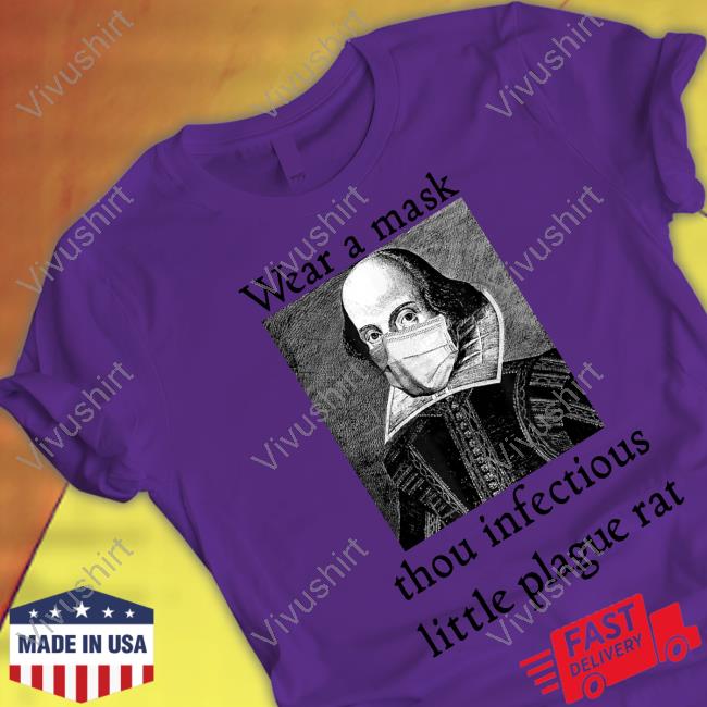 Chandos Portrait Wear A Mask Thou Infectious Little Plague Rat Shirt