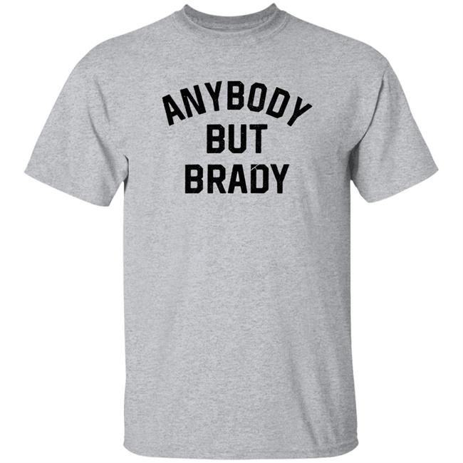Steel City Shop Anybody But Brady Shirt Pittsburgh