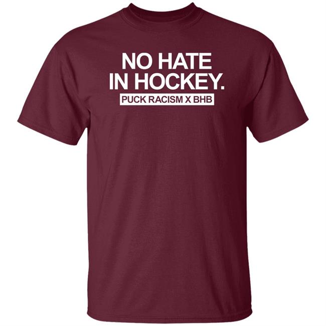 No Hate In Hockey Puck Racism X Bhb Shirt Bring Hockey Backstore