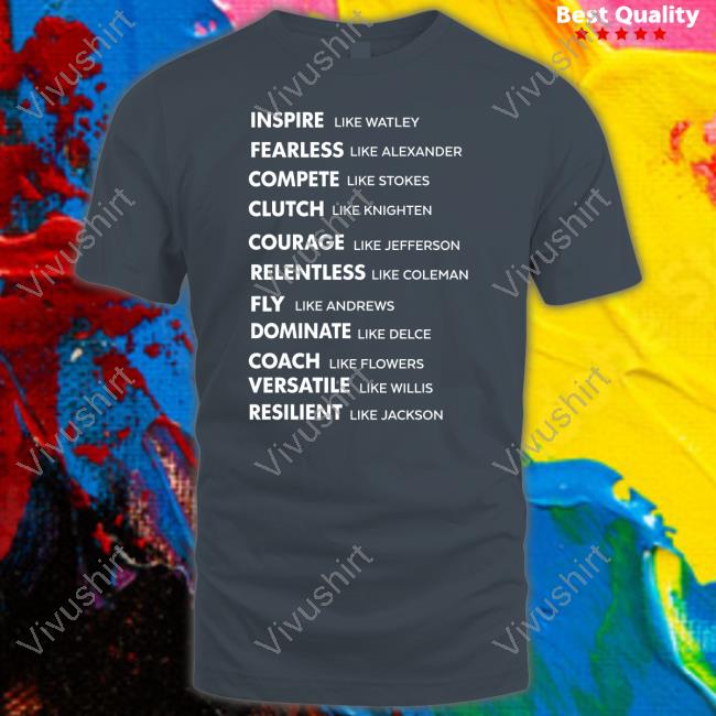 Inspire Like Watley Fearless Like Alexander Compete Like Stokes Hoodie