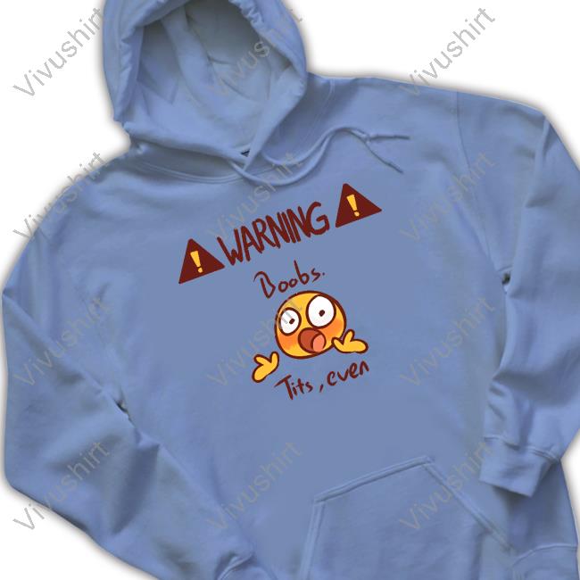 Gigi Dutreix Warning Boobs Tits Even Long Sleeve Tee Shirt Gigi Dutreix Warning Boobs Tits Even Sweatshirt
