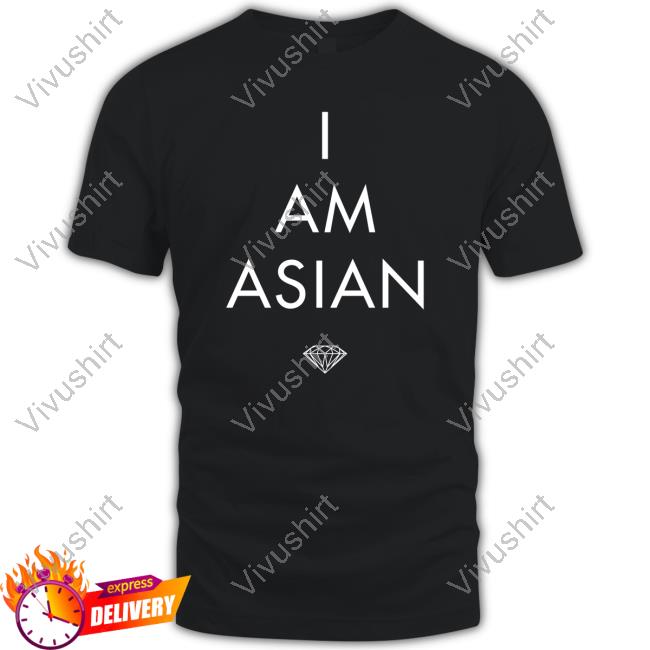 Spicy I Am Asian Diamond Shirt