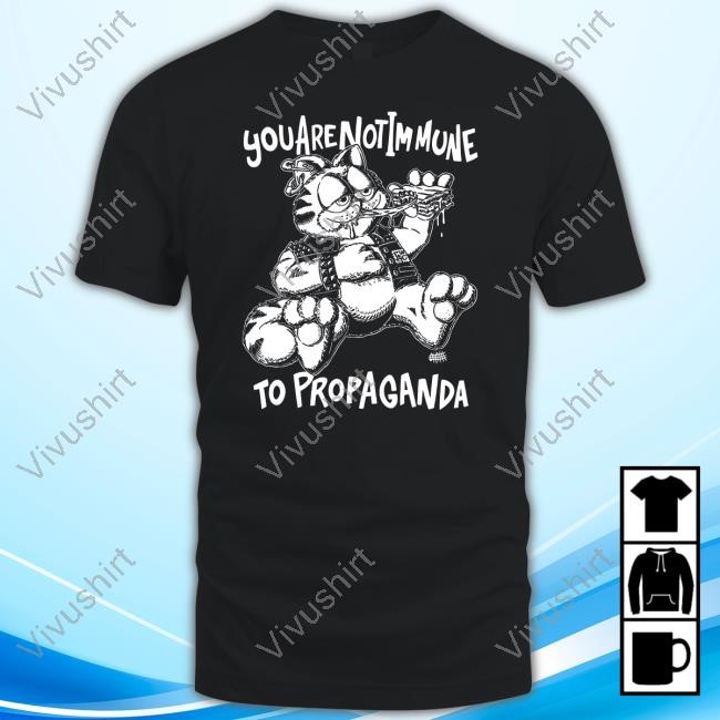 Punkwithacamera You Are Not Immune To Propaganda Hoodie