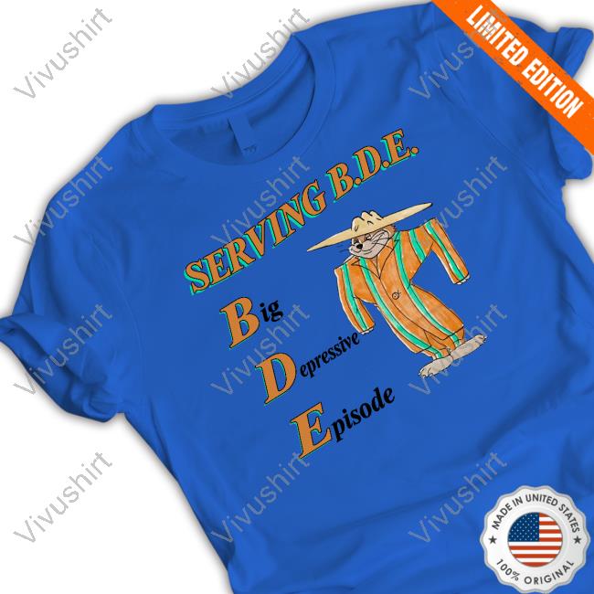 Serving Big Depressive Episode Long Sleeve T Shirt