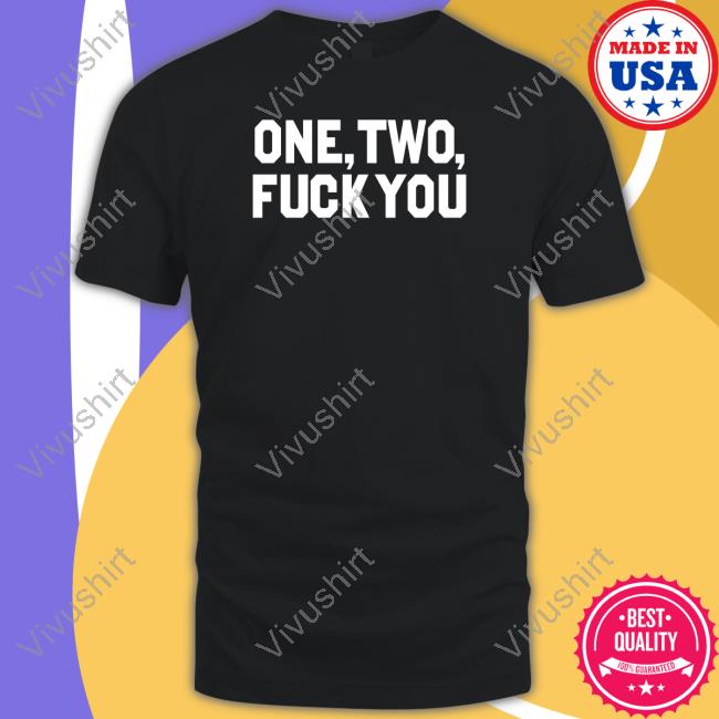 One Two Fuck You S S Top Black T Shirt