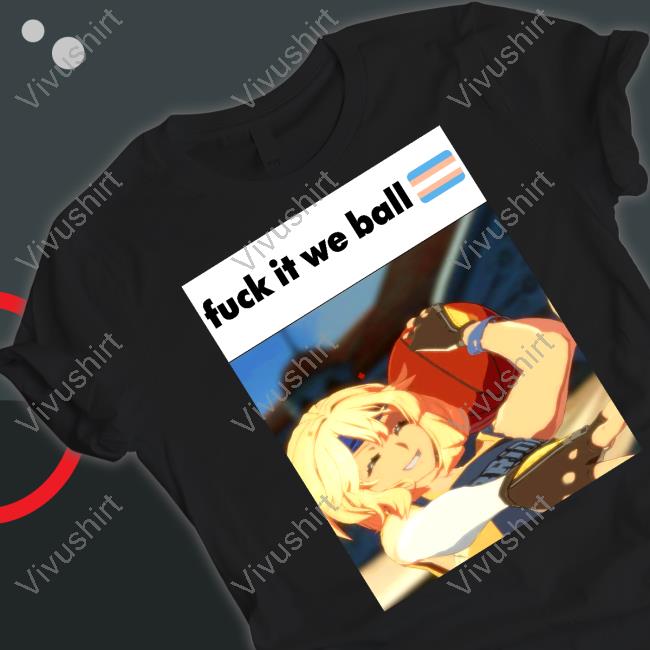 Gaysoundsshitposts Fuck It We Ball Basketball Bridget Long Sleeve T Shirt