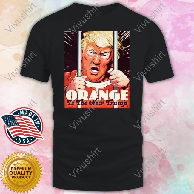 Nordacious Orange Is The New Trump Happy Indictment Day Funny T Shirt