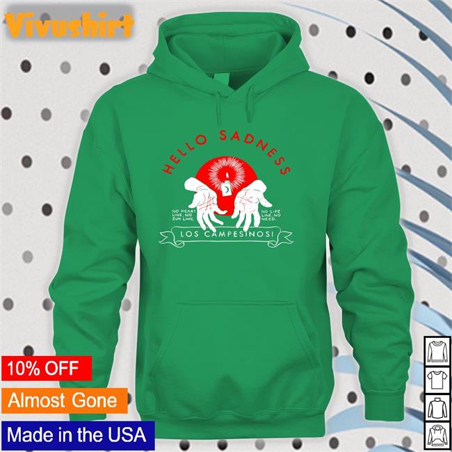 Funny Hello Sadness Los Campesinos Shirt