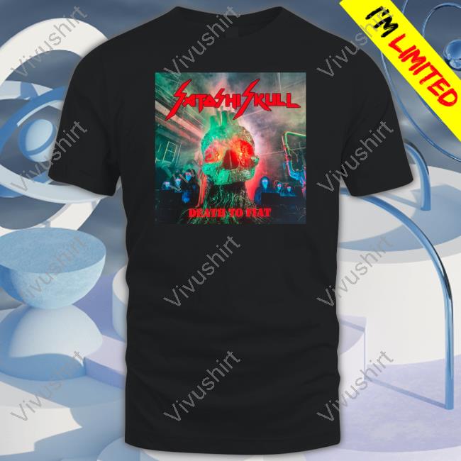Satashi Skull Death To Fiat Hoodie