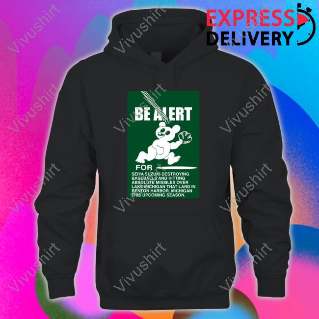 Be Alert For Seiya Suzuki T Shirt Be Alert For Seiya Suzuki T Shirt