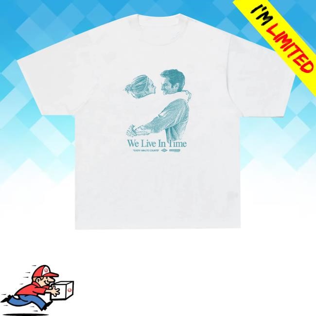 Scrt Merch Store We Live In Time Hooded Sweatshirt We Live In Time Every Minute Counts T-Shirt, Hoodie, Tank Top, Sweater And Long Sleeve T-Shirt