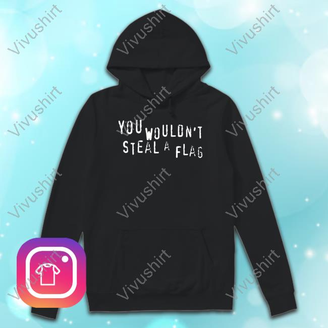 The England Flag You Wouldn't Steal A Flag Long Sleeve T Shirt