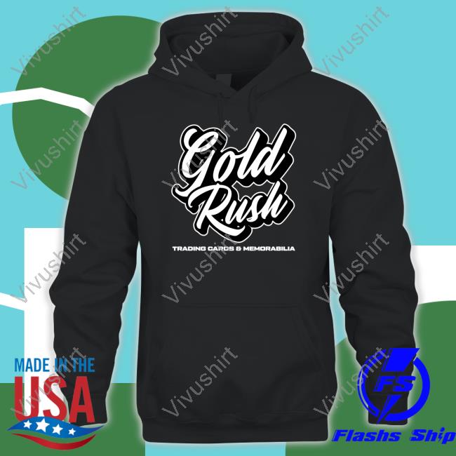 Gold Rush Trading Cards And Memorabilia T Shirts Scctradingcards