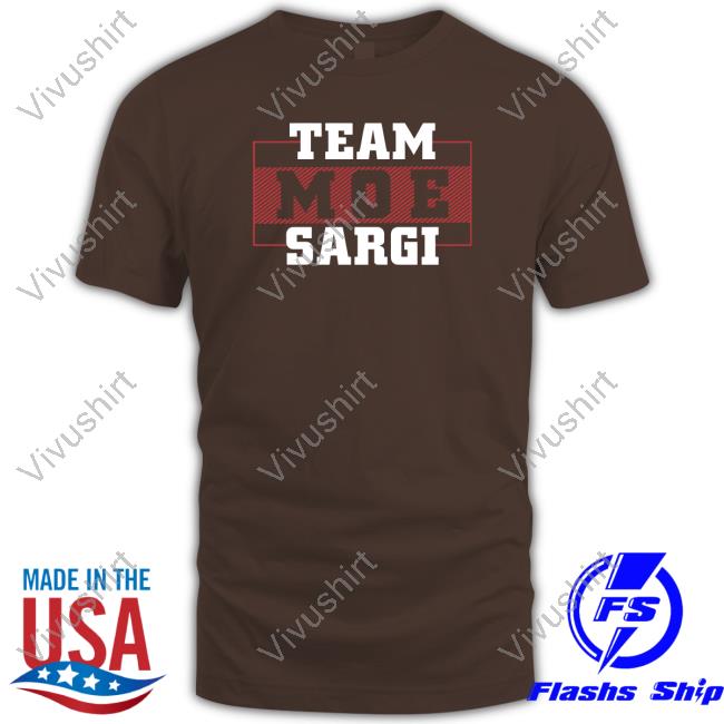 Moesargi Store Team Moe Sargi Shirt