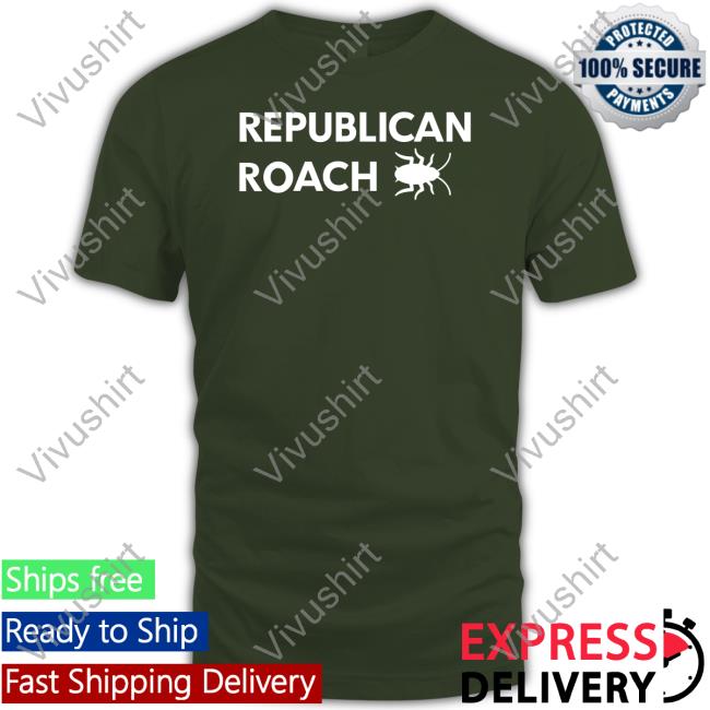 Republican Roach Tee Thepatriotsmarket Store Republican Roach Sweatshirt