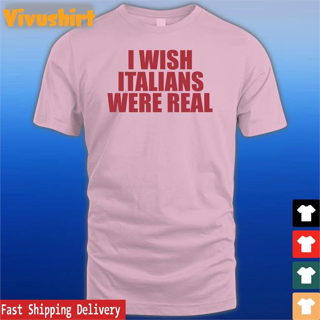 Moximimi I Wish Italians Were Real Hoodie