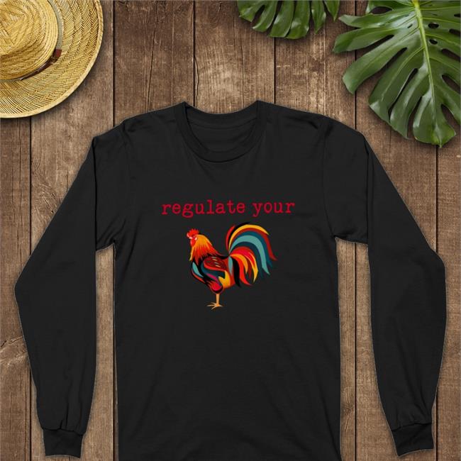 Jamie Beck Chicken Regulate Your Shirt