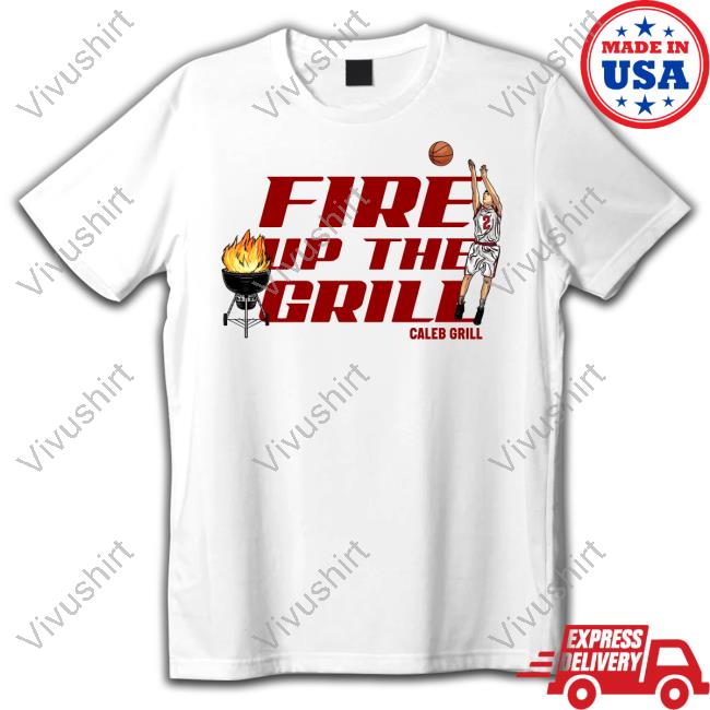 Fire Up The Grill T Shirts Cyclone Fanatic Store Fire Up The Grill Shirt