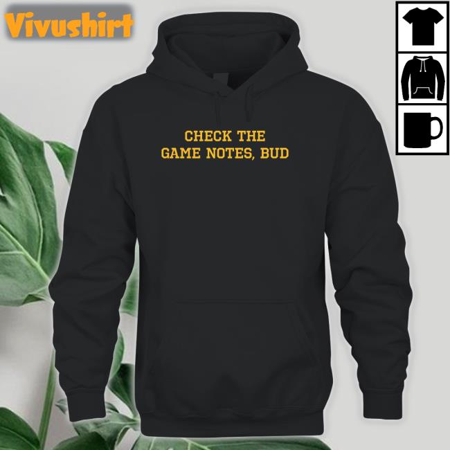 Check The Game Notes Bud Tee Shirt