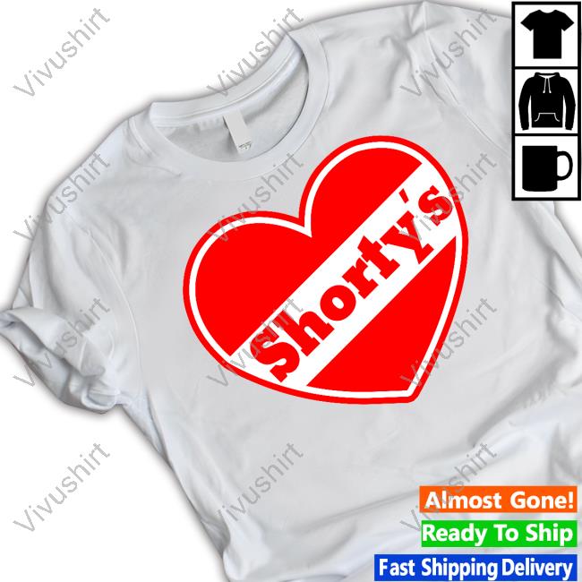 Shorty's Heart New Shirt