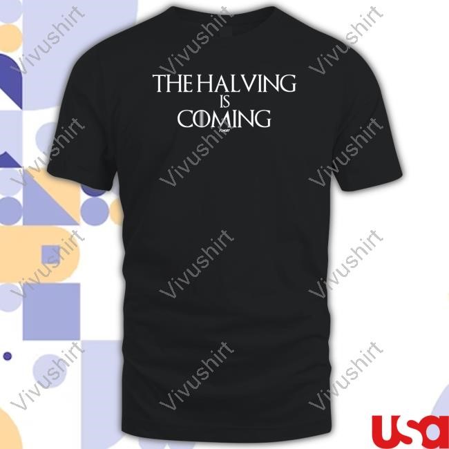 The Halving Is Coming Bitcoin Sweatshirt