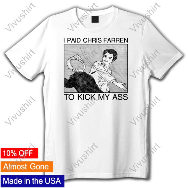 Kick My Ass Shirts