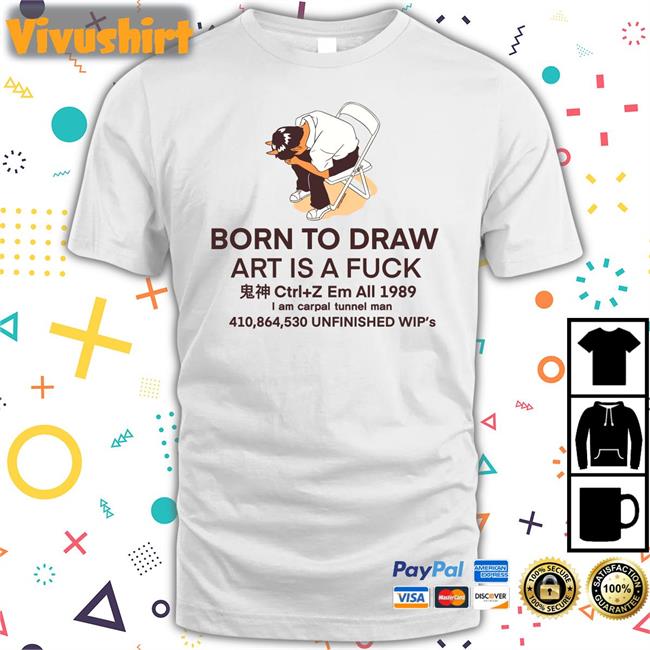 Born To Draw Art Is A Fuck Sweatshirt