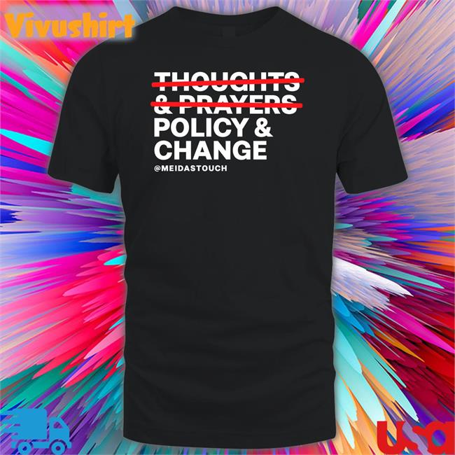 Thoughts Prayers Policy Change Sweatshirt