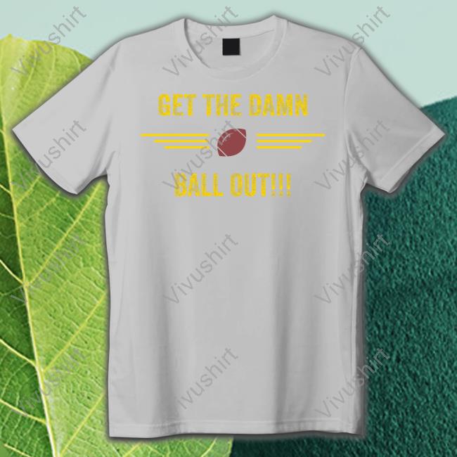 Benjamin St-Juste Get The Damn Born Out Shirts