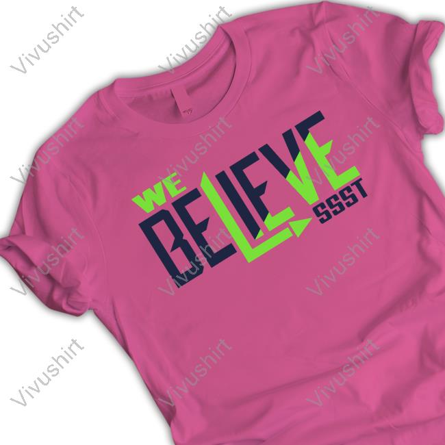 Genosmith3 We Believe Ssst T Shirt