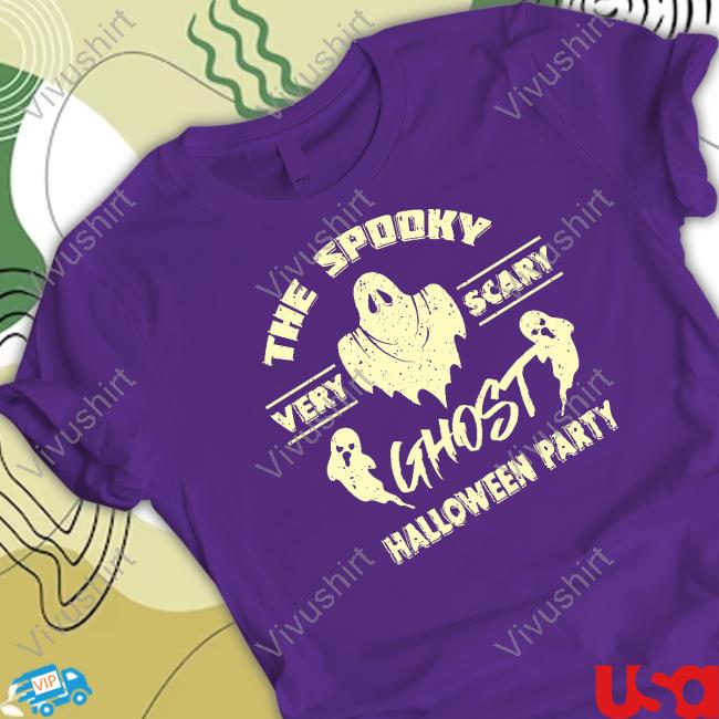 The Spooky Very Scary Ghost Halloween Party T Shirt