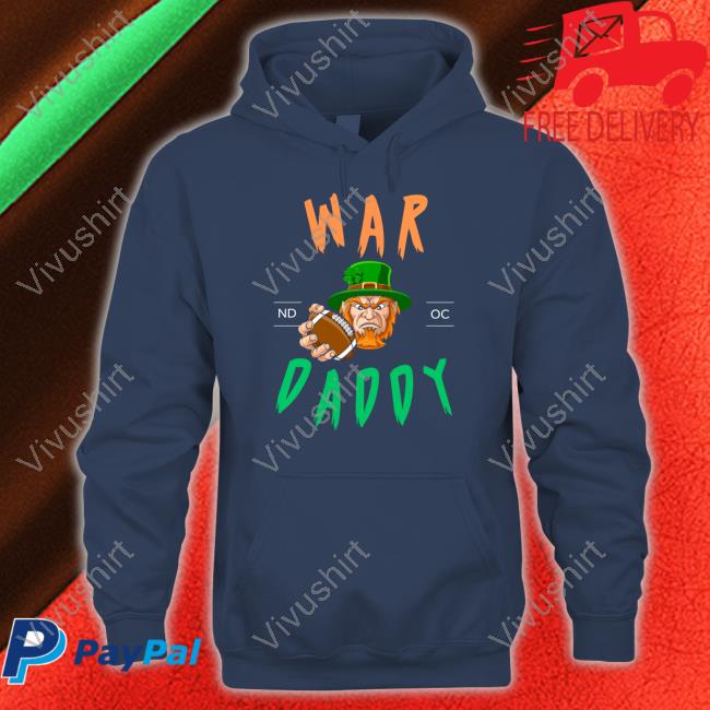 Wamiswag War Daddy Tee Dos Leprechauns Media Merch War Daddy Sweatshirt