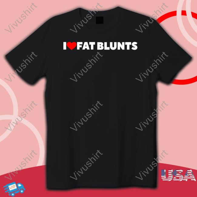 I Love Fat Blunts Sweaters