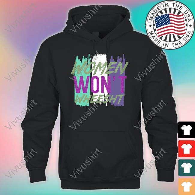Same Shirt, Different Day Women Won’t Wheesht Sweatshirt