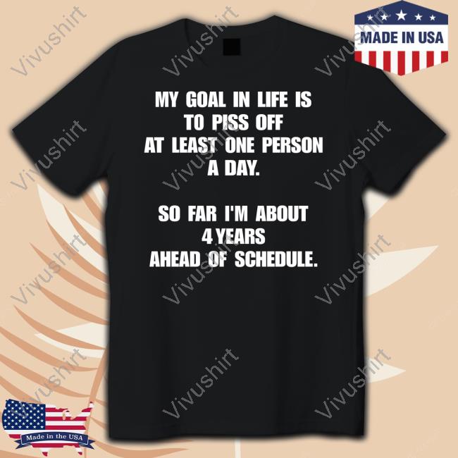 Danny Says Gay My Goal In Life Is To Piss Off At Least One Person A Day Hoodie 2022In4words
