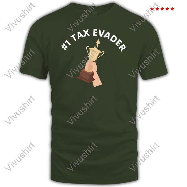 1 Tax Evader Tee