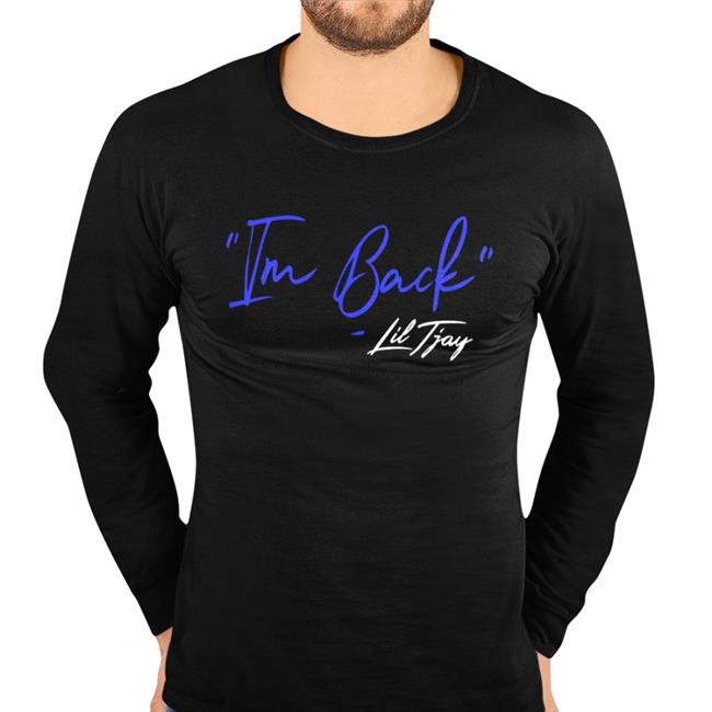 I'm Back Lil Tjay Tee Shirt