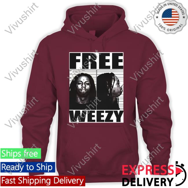 Lil Wayne Free Weezy Shirt Lil Wayne Free Weezy Official Shirt Fye Clips